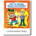 How to Handle Stress and Conflict Coloring Book